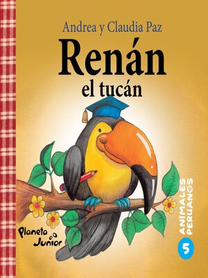 cover image of Animales peruanos 5. Renán, el tucán